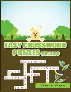 Paperback Easy Crossword Puzzles for Kids: Hours of Fun for Ages 7 and Up Book