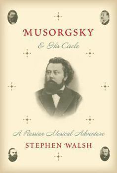 Hardcover Musorgsky and His Circle: A Russian Musical Adventure Book