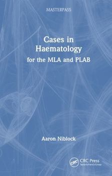 Hardcover Cases in Haematology: For the MLA and Plab Book