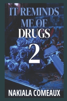 Paperback It Reminds Me Of Drugs 2 Book