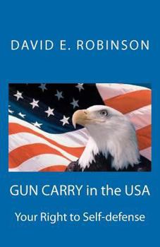 Paperback Gun Carry In The USA: Your Right to Self-defense Book