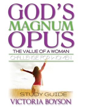 Paperback God's Magnum Opus Challenge for Women: Study Guide Book