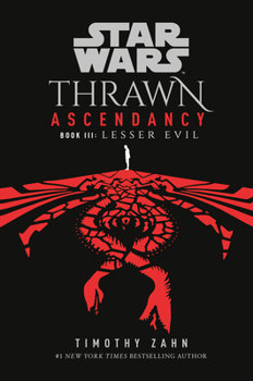 Paperback Star Wars: Thrawn Ascendancy (Book III: Lesser Evil) Book