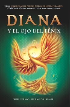 Paperback Diana y el ojo del fénix [Spanish] Book