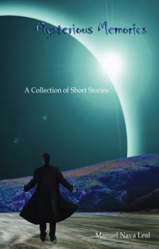 Paperback Mysterious Memories: A Collection of Short Stories Book