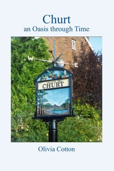 Paperback Churt: an Oasis through Time Book