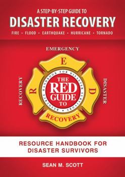 Paperback The Red Guide to Recovery: Resource Handbook for Disaster Survivors Book
