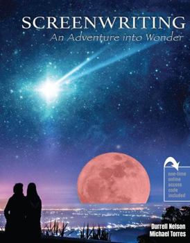 Hardcover Screenwriting: An Adventure Into Wonder Book