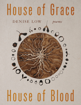 House of Grace, House of Blood: Poems Volume 96