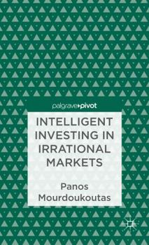 Hardcover Intelligent Investing in Irrational Markets Book