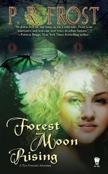 Forest Moon Rising - Book #4 of the Tess Noncoire