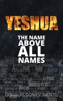 Paperback Yeshua: The Name Above All Names Book