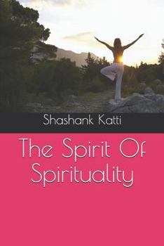 Paperback The Spirit Of Spirituality Book