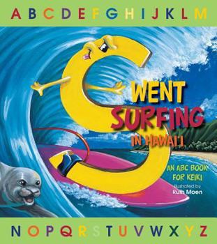 Hardcover S Went Surfing in Hawai'i Book