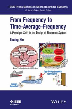 Paperback From Frequency to Time-Average-Frequency: A Paradigm Shift in the Design of Electronic Systems Book