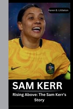 Paperback Sam Kerr: Rising Above: The Sam Kerr's Story Book