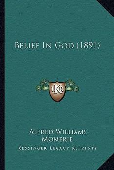Paperback Belief In God (1891) Book