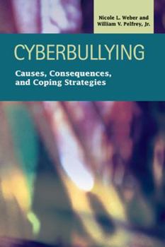 Hardcover Cyberbullying: Causes, Consequences, and Coping Strategies Book