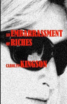 Paperback An Embarrassment of Riches: An Embarrassment of Riches Book