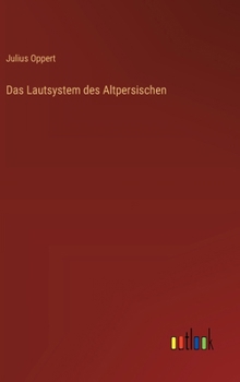 Hardcover Das Lautsystem des Altpersischen [German] Book