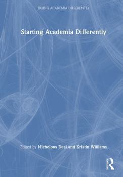 Hardcover Starting Academia Differently Book