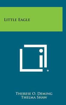 Little Eagle - Book  of the Indian Life Series