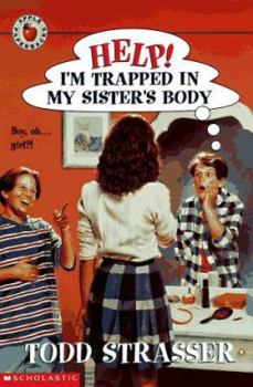 Help! I'm Trapped in My Sister's Body (Help! I'm Trapped (Paperback)) - Book  of the Help! I'm Trapped...