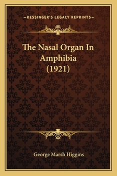 Paperback The Nasal Organ In Amphibia (1921) Book