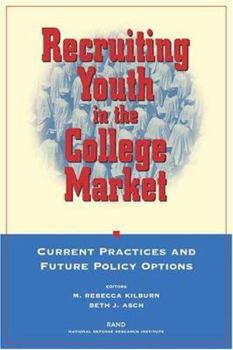 Paperback Recruiting Youth in the College Market: Current Practice and Future Policy Options Book