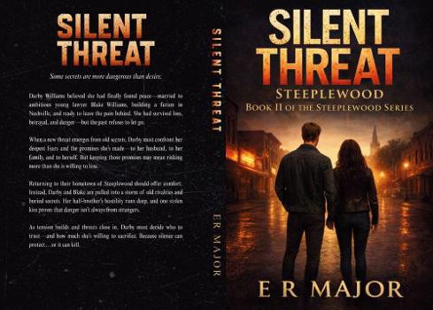 Silent Threat Steeplewood: Book II of the Steeplewood Series