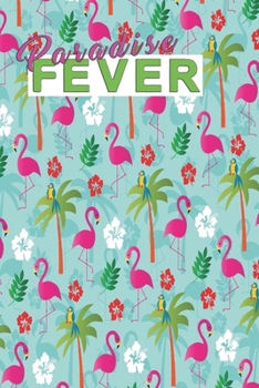 Paradise Fever: Cute paradise notebook