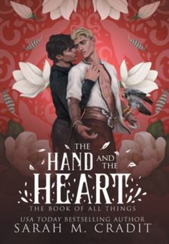 The Hand and the Heart - Book #8 of the Book of All Things