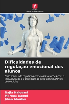 Paperback Dificuldades de regulação emocional dos alunos [Portuguese] Book