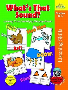 Paperback What's That Sound?: Listening to and Identifying Everyday Sounds [With CD (Audio)] Book