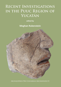 Paperback Recent Investigations in the Puuc Region of Yucatan Book