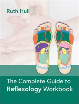 Paperback The Complete Guide to Reflexology Workbook Book