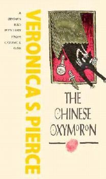 The Chinese Oxymoron (Brown Bag Mysteries)