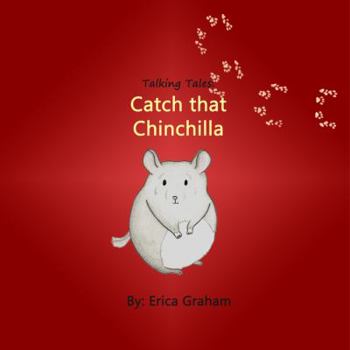 Paperback Talking Tales: Catch that Chinchilla Book