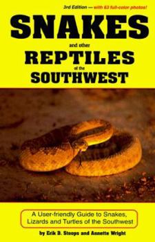 Paperback Snakes and Other Reptiles of the Southwest: A Guide to Snakes, Lizards and Turtles Book
