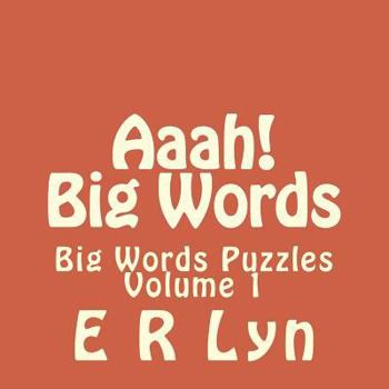 Paperback Aaah! Big Words: Best Big Words Puzzles Book