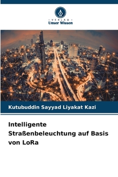 Paperback Intelligente Straßenbeleuchtung auf Basis von LoRa [German] Book