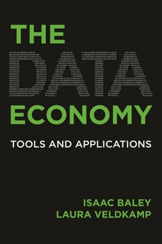 Hardcover The Data Economy: Tools and Applications Book