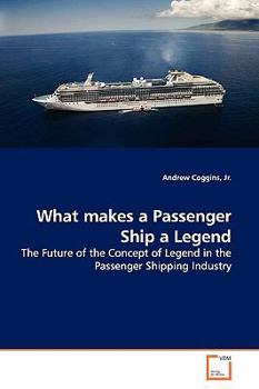 Paperback What makes a Passenger Ship a Legend Book