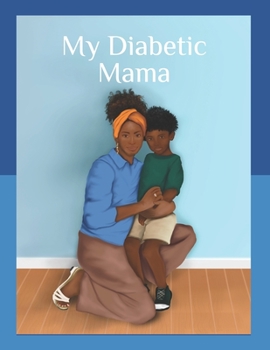 Paperback My Diabetic Mama Book