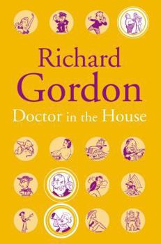 Doctor in the House - Book #1 of the Doctor in the House
