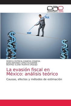 Paperback La evasión fiscal en México: análisis teórico [Spanish] Book