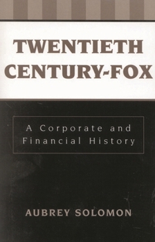 Paperback Twentieth Century-Fox: A Corporate and Financial History Book