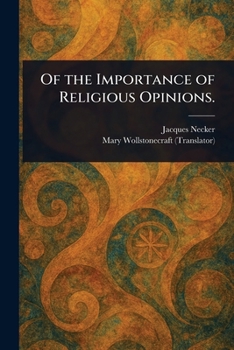 Of the Importance of Religious Opinions.