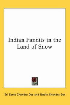 Paperback Indian Pandits in the Land of Snow Book