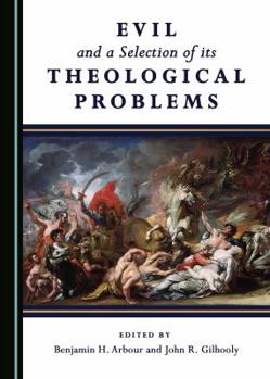 Hardcover Evil and a Selection of Its Theological Problems Book